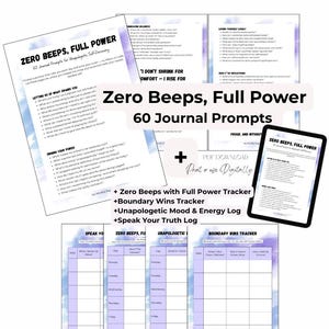 Peut inclure: Un téléchargement numérique avec des invites de journal pour la découverte de soi. L'image montre une tablette et plusieurs pages avec du texte, dont "Zero Beeps, Full Power" et "60 Journal Prompts". Des trackers et des journaux supplémentaires sont également visibles.