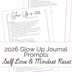 May include: A stack of white paper sheets with journal prompts for self-reflection. The text includes "Glow Up in 2026" and "Self Love & Mindset Reset." The pages have light blue and pink borders and are from My Mindful Pages Co.