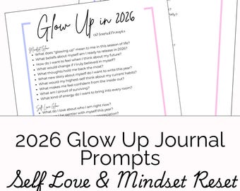 Puede incluir: Varias hojas de papel blanco con indicaciones de diario para la autorreflexión. El texto incluye "Glow Up in 2026" y "Self Love & Mindset Reset". Las páginas tienen bordes en azul claro y rosa.