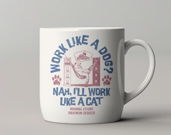 Cats Mug Cat Dad Cat Mom Mug Coffee Lovers Gift Mothers Day Gift Coworker Office Mug Funny Cat Lover Gift Friend Colleage Gift Idea for her