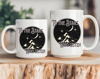To The Stars Who Listen VELARIS MUG ACOTAR Book mugs Night Court Tee Acotar mug City of Starlight mug Rhysand Azriel Cassian gift