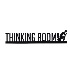 Thinking Room Quirky Toilet Door Topper Sign - Place Above Your Bathroom Door Frame - 8 3/8&quot; x 1 7/8&quot; x 1/8&quot;