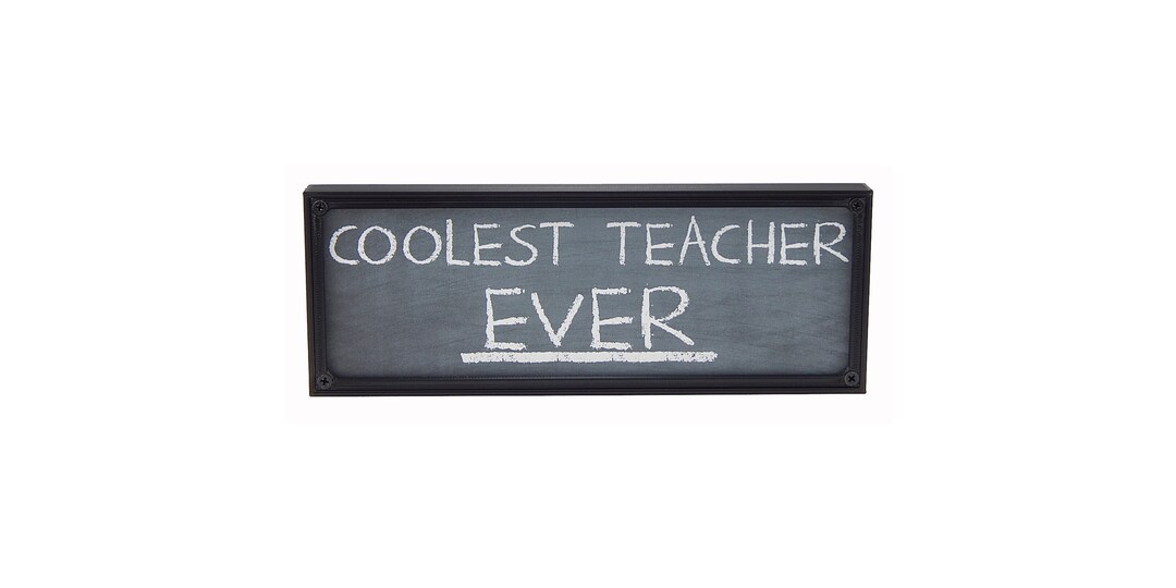 Coolest Teacher Ever Teacher Gift Chalkboard Chalk Classroom Sign Shelf ...