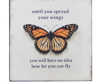 Until You Spread Your Wings Inspirational Motivational Butterfly Sign Wall Art Shelf Sitter- Printed Image on 5"x5"x1/8" Wood Square
