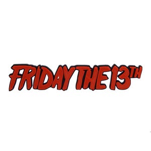 Friday The 13th Shelf Art Movie Display Complement to Horror Film Collection Logo Sign Signage Theater Room Man Cave Gift 8&quot; x 1 1/2&quot; x 3/8&quot;
