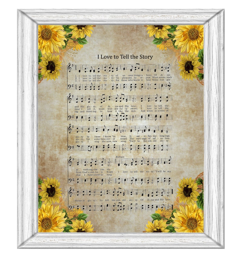 I Love to Tell the Story Christian Hymn Printable Lyrics Digital Download Sunflower Design Home Decor Great Gift image 1