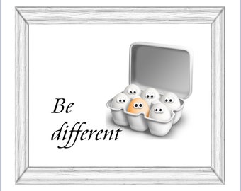 Be Different Cute Mini Egg Carton with one brown Egg Calligraphy Quote Printable Wall Decor Digital Download