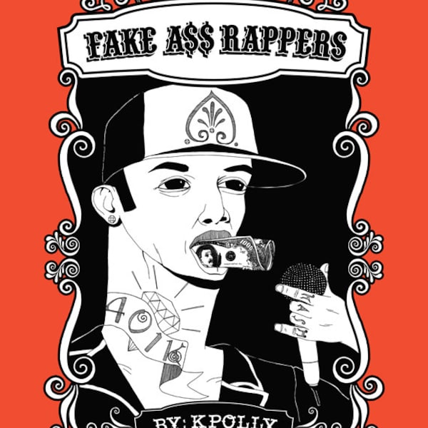 FAKE ASS RAPPERS - a book of imaginary, not real, made-up hip hop icons