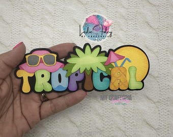 Title Tropical Premade Scrapbook Layouting Embellishment Title Die cut Summer Paper Piecing Card Scrapbook Layout  hand madeLayout