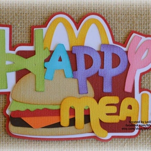 Paper Piecing Happy Meal Mcdonalds Premade Scrapbooking Embellishment Title Die cut Fast Food Die Cuts Card Scrapbook 3D  CardClip Art.