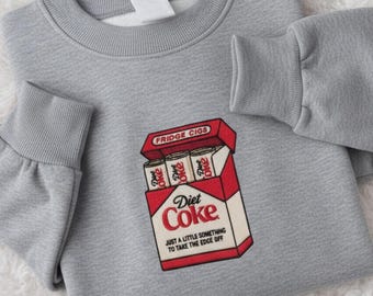 Fridge Cig Sweatshirt, Embroidered Pass Me a Fridge Cig Sweatshirt, Diet Coke meme tee, quirky caffeine addict humor shirt, funny gift