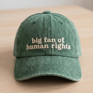 Embroidered Human Rights Hat, Big Fan of Human Rights Cap, Feminist Gift, Equality Hat, Floral Dad Hat, Activism Cap