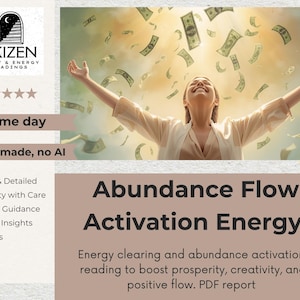 May include: An image promoting "Abundance Flow Activation Energy" with a woman reaching up towards falling dollar bills. The image includes text about energy clearing and abundance activation. The image also includes the text "Handmade, no AI".