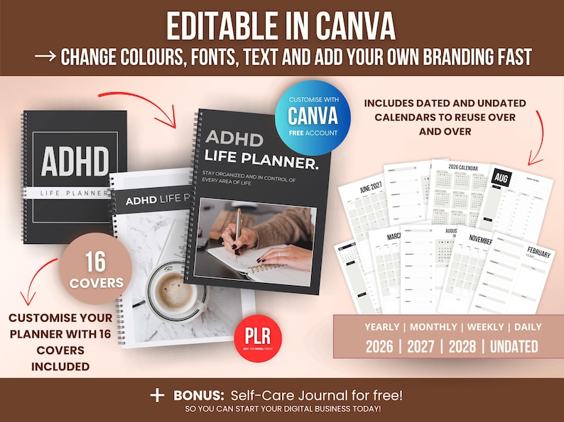 Editable ADHD planner templates in Canva featuring 16 customizable covers, dated and undated yearly, monthly, weekly and daily calendars for 2026, 2027 and 2028, printable PDF and digital planner format with private label rights for resale.