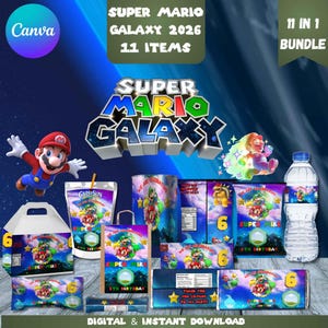 May include: A collection of Super Mario Galaxy themed party supplies, including Capri Sun pouches, water bottle labels, and candy bar wrappers. The design features Mario, Luigi, and other characters, with the text "Super Mario Galaxy 2026" and "6th Birthday".