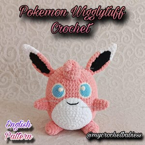 Pokemon Wigglytuff Crochet Amigurumi Pattern in English/ Handmade Pokemon/ Modèle crochet / Схема крючком PDF / Patrón ganchillo PDF