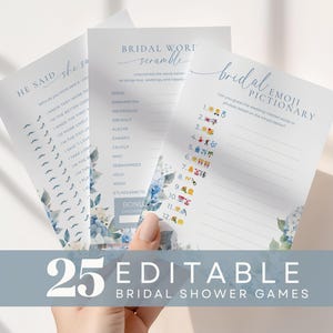 May include: Three bridal shower game cards with blue floral designs. The cards include games such as "He Said She Said," "Bridal Word Scramble," and "Bridal Emoji Pictionary." The text "25 Editable Bridal Shower Games" is displayed.