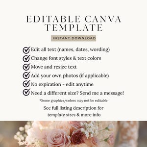 Peut inclure: Un mod&egrave;le Canva beige avec le texte "EDITABLE CANVA TEMPLATE" et "INSTANT DOWNLOAD". Comprend du texte modifiable, des styles de police et des couleurs. Le mod&egrave;le permet d'ajouter des photos et de redimensionner le texte. En bas, un bouquet de fleurs.