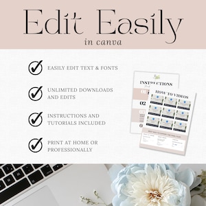 May include: A digital product advertisement with the text "Edit Easily in Canva." Features include easy text and font editing, unlimited downloads, instructions, tutorials, and print options. Includes a laptop and flower.