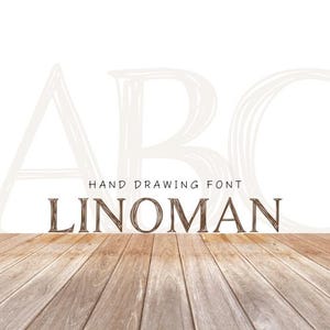 May include: Hand-drawn font design called "Linoman" with the letters A, B, and C in a stylized, sketched style. The letters are white and the background is white. The text "Hand Drawing Font" is below the letters.