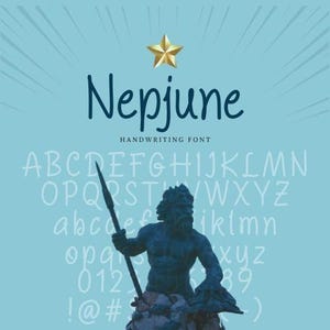 Puede incluir: Una fuente manuscrita azul llamada "Nepjune" con una estrella dorada encima. La fuente incluye letras mayúsculas y minúsculas, números y signos de puntuación. Una estatua azul de un hombre con barba y tridente está en el fondo.