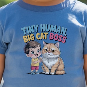 Camiseta infantil con estampado &quot;Big Cat Boss&quot;, con texto en inglés &quot;Tyy Human Big Cat Boss&quot;, para bebés amantes de los gatos, regalo de cumpleaños para niños, camiseta gráfica para bebés pequeños, ropa linda para bebés con gatos.