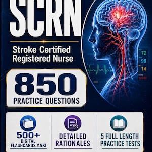 May include: A dark blue study guide titled SCRN Stroke Certified Registered Nurse Updated 2026-2027 Exam Edition. It features a glowing blue and red human brain illustration, 850 practice questions, 500+ digital Anki flashcards, and 5 full length tests.