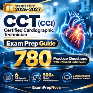 May include: An exam prep guide for the CCT Certified Cardiographic Technician, updated edition 2026-2027. The cover features a glowing blue and red anatomical heart illustration, the number 780, and text detailing 6 full length practice tests, 500+ digital flashcards, and comprehensive review content.