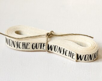 Ribbon GUTE WÜNSCHE - organic cotton - 5 meters