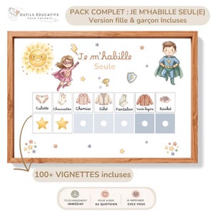 May include: A framed educational chart with the text "Je m'habille Seule" and illustrations of clothing items. The chart includes a sun, stars, and superhero figures. The text "100+ VIGNETTES incluses" is also present.