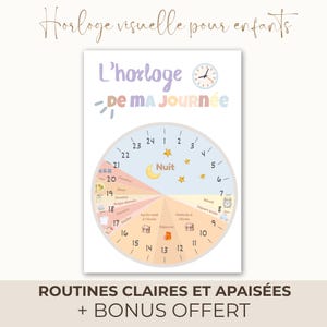 Könnte beinhalten: Ein visueller Zeitplan für Kinder mit dem Text "L'horloge de ma journée" in Pastellfarben. Der Zeitplan ist als kreisförmiges Zifferblatt gestaltet und enthält Segmente für tägliche Routinen, darunter "Nuit" und "Déjeuner". Der Text unten lautet "ROUTINES CLAIRES ET APAISÉES + BONUS OFFERT".