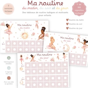 May include: Three printable routine charts for children featuring ballet dancers, ballet slippers, flowers, suns, and moons. The charts include text in French such as Ma routine du matin, du soir et du jour, A faire, and Fait, with grids for tracking tasks.