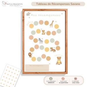 May include: A framed reward chart with a savanna theme. The chart features illustrations of animals like a giraffe, lion, and zebra, with colorful circles for tracking progress. Text includes "Mes récompenses" and "Bravo!"