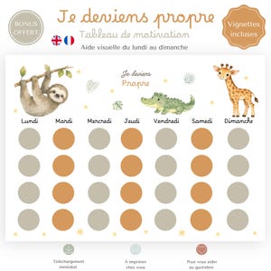 Pode incluir: Um quadro de motivação branco intitulado Je deviens propre com ilustrações de bicho-preguiça, crocodilo e girafa. Possui colunas para os dias da semana de Lundi a Dimanche, cada uma com quatro círculos em tons alternados de bege e cinza.