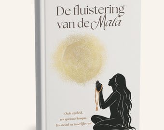 De fluistering van de Mala – een spiritueel eBook de mala, meditatie, intentie en innerlijke rust