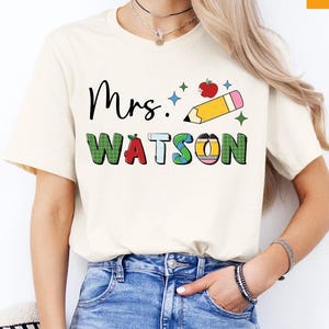 Custom Teacher Shirt, Teacher Name Shirt, Teacher Gifts Personalized, Teacher Appreciation Gifts, Back to School Shirt, Gift for Teacher