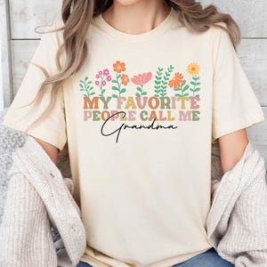 My Favorite People Call Me Grandma Shirt, Custom Grandma T Shirt, Grandma Announcement, Personalized Grandma Shirt, Gifts For Grandma Gift