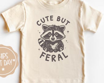 Cute But Feral Raccoon Shirt, Funny Animal Tee