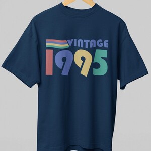 Vintage 1995 T-Shirt, 1995 Vintage Birthday Gift Tee, Retro Style, 30th Birthday Gift, Custom Year Shirt, 30th Birthday For Women And Men