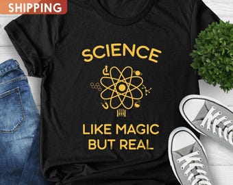Science Like Magic But Real Shirt, Atom Symbol Tee