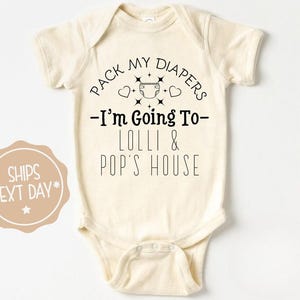 Lolli and Pop Gift Baby Bodysuit, Creeper Toddler Shirt, I'm Going To Lolli and Pop's House, Funny Grandpa and Grandma Present, Baby Clothes