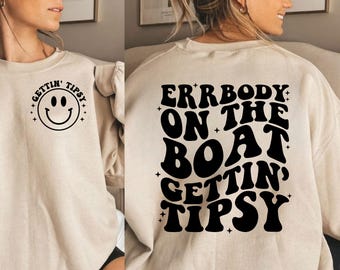 Errbody On The Boat Getting Tipsy Svg, Adult Humor Svg, Funny Quote Svg, Summer Svg, Lake Png, Camper Life Svg, Sublimation Design