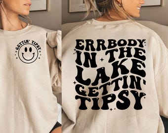 Errbody On The Boat Getting Tipsy Svg, Adult Humor Svg, Funny Quote Svg, Summer Svg, Lake Png, Camper Life Svg, Sublimation Design