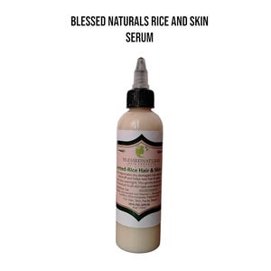 May include: A clear glass bottle with a white label and a black cap. The label says "Blessed Natural Hair Products" and "Infused Rice Hair & Skin Healing Serum".