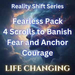 May include: A digital artwork in blue and gold tones. It shows a person's profile with the text: "Reality Shift Series Fearless Pack 4 Scrolls to Banish Fear and Anchor Courage LIFE CHANGING."