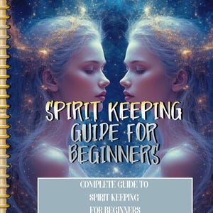 Spirit Companion Guide: Beginner&#39;s Handbook (Instant Download)