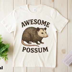 Awesome Possum Shirt, Funny Opossum Tee, Cute Animal Graphic Shirt, Feral Possum Gift, Unisex Cottagecore Possum T-Shirt, Opossum Gift