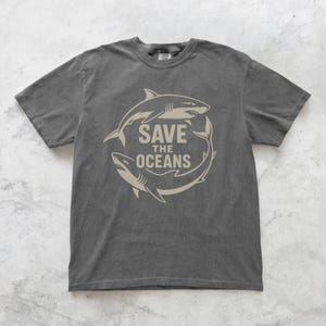 Save the Oceans Shirt, Shark Graphic Tee, Environmental Awareness T-Shirt, Ocean Conservation Shirt, Unisex Relaxed Fit, Marine Life Gift
