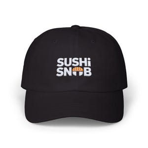 Sushi Snob Dad Hat, Embroidered Sushi Lover Cap, Funny Foodie Gift, Cotton Japanese Food Hat, Nigiri Hat, Gift for Him Her, Sushi Lover Gift