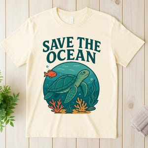Save the Ocean Shirt, Sea Turtle Graphic Tee, Eco Friendly Shirt, Ocean Conservation Shirt, Beach Lover Gift, Nature Tee, Ocean Lover Shirt